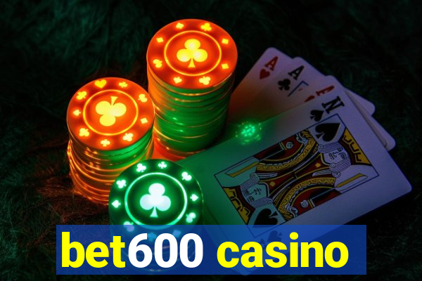 bet600 casino